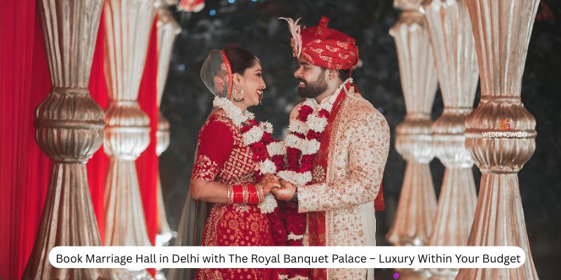 Book Marriage Hall in Delhi